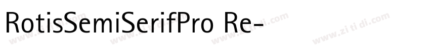 RotisSemiSerifPro Re字体转换